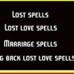 Powerful Love Spells To Return Lost Lovers - Stop Break Up and Stop Cheating Call/ WhatsApp +27722171549